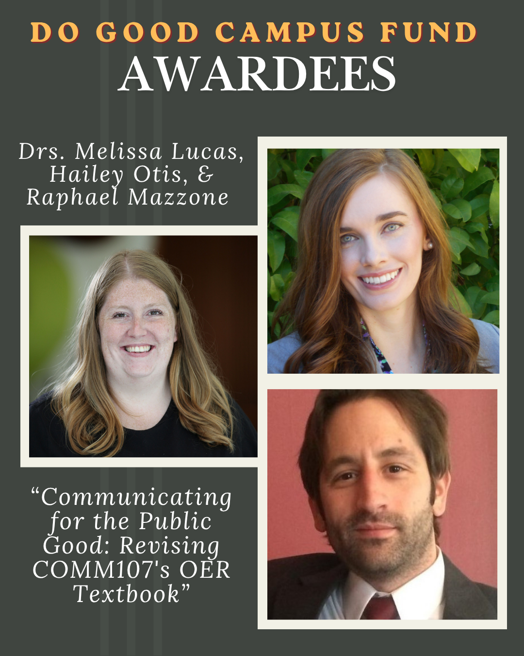 Graphic of Otis, Mazzone, and Lucas Winning a Do Good Campus Fund Award 