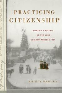 Cover of Practicing Citizenship by Kristy Maddux